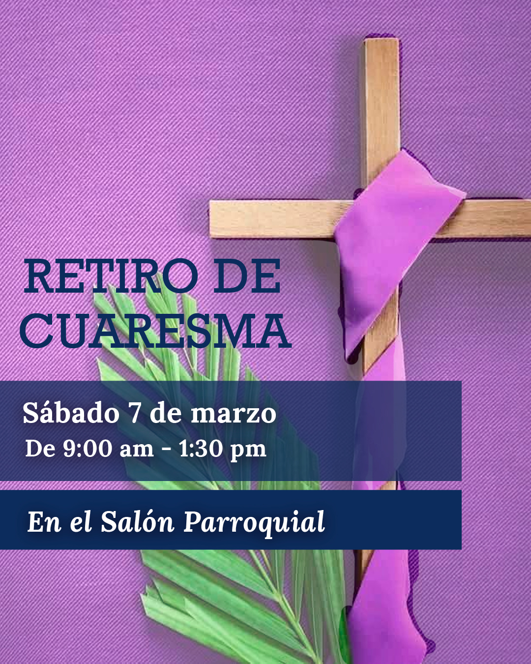 Retiro de Cuaresma                                                                                                                                                                                                                                                                                          