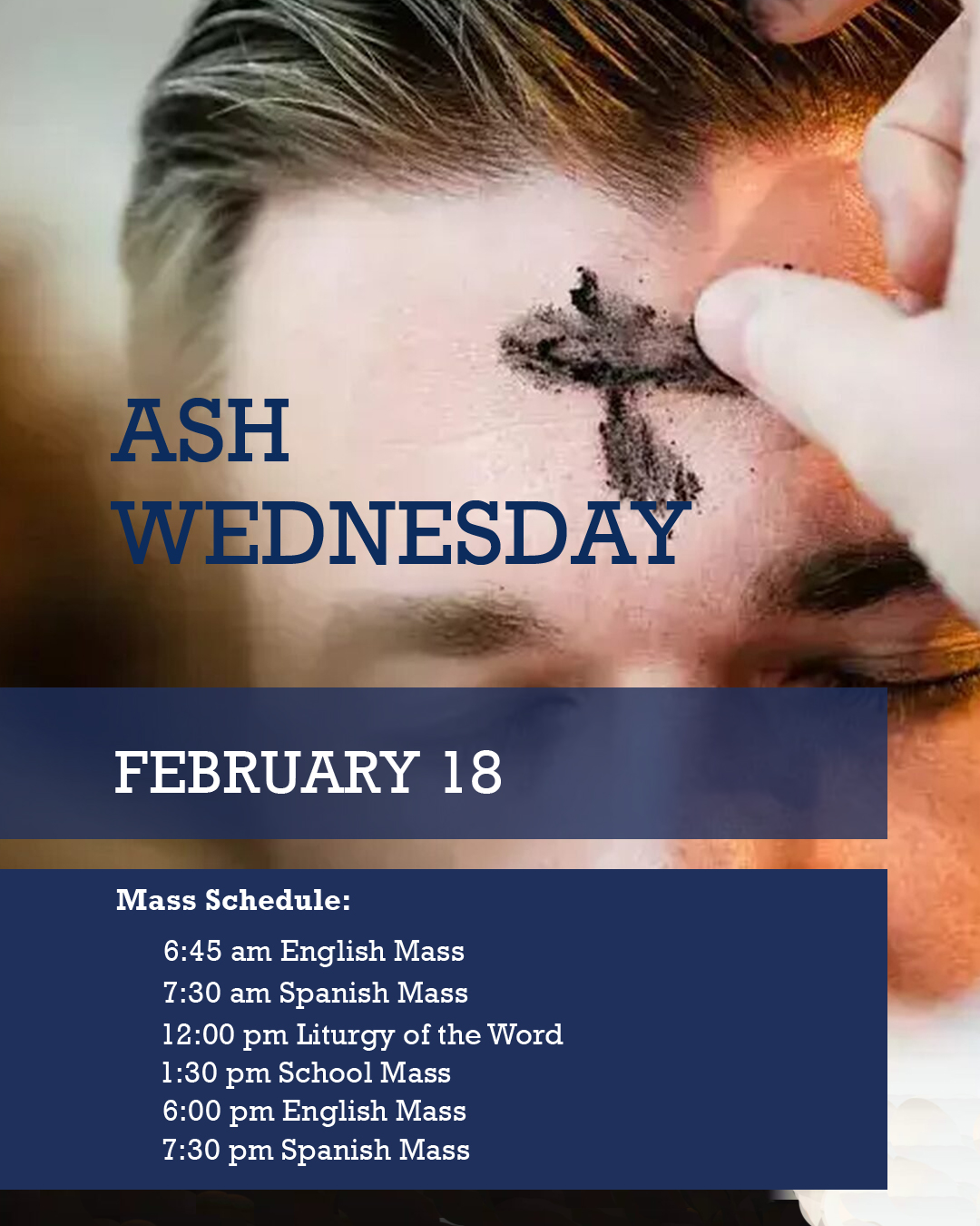 Ash Wednesday                                                                                                                                                                                                                                                                                               
