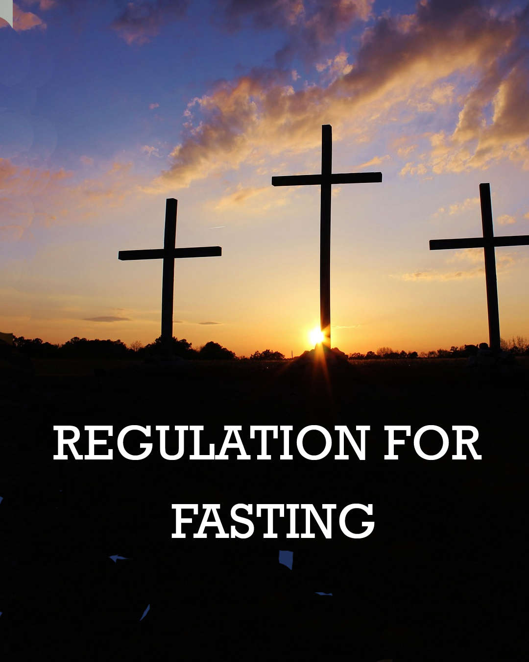Regulation for Fasting                                                                                                                                                                                                                                                                                      
